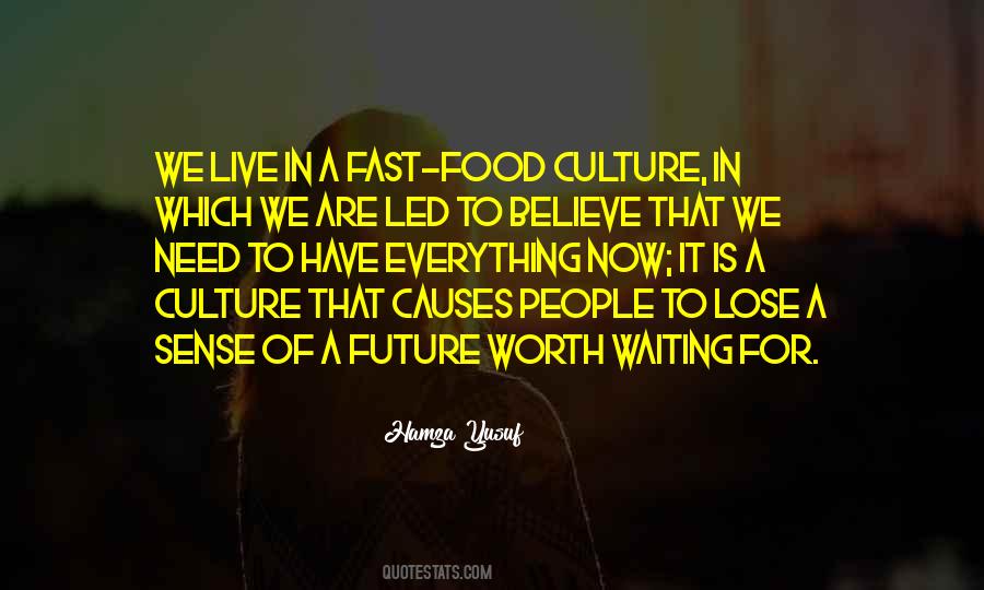 Food Culture Quotes #475360