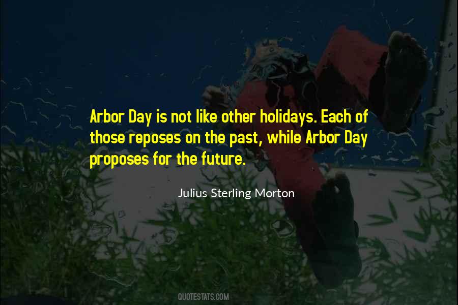 Quotes About Arbor Day #1183679