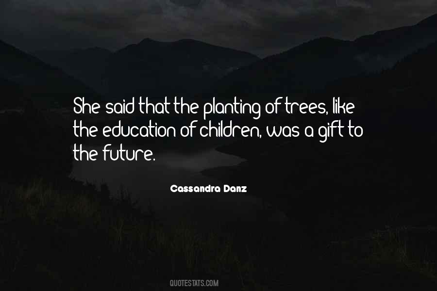 Quotes About Arbor Day #252636