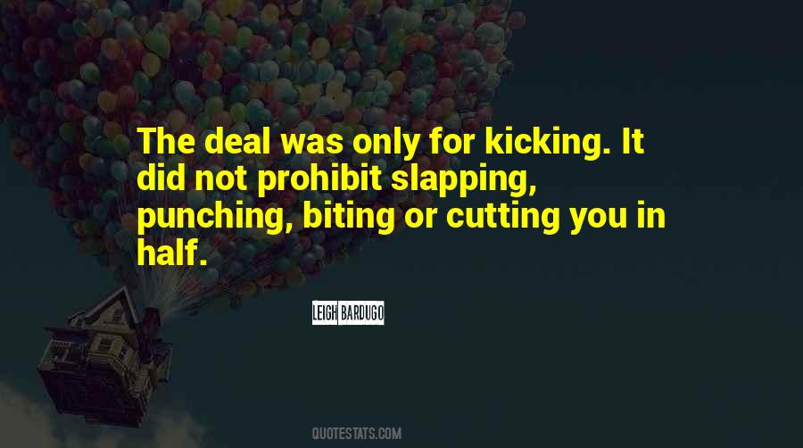 Quotes About Biting #1120476