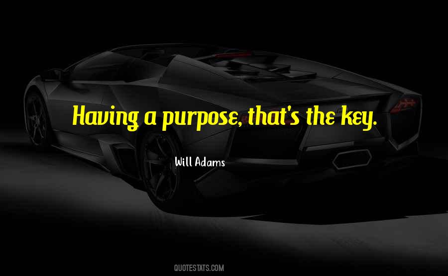 Purpose That Quotes #76909