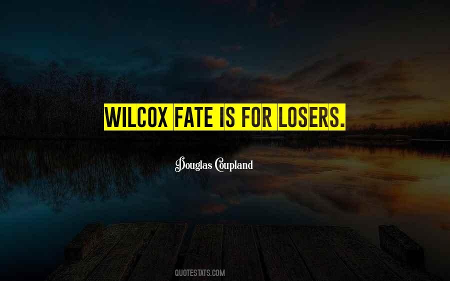 Quotes About Losers #1102632