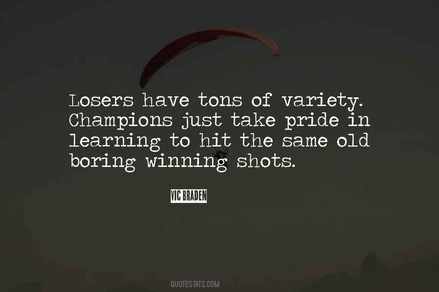 Quotes About Losers #1330953