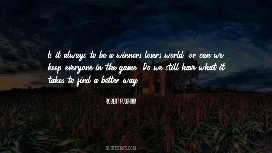 Quotes About Losers #139187 Quotes About Losers #139187