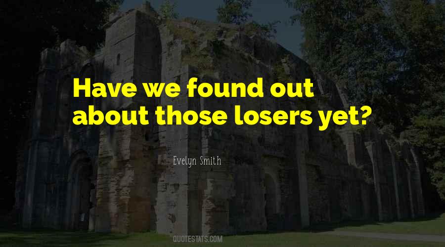 Quotes About Losers #209018 Quotes About Losers #209018
