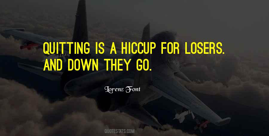 Quotes About Losers #255560 Quotes About Losers #255560