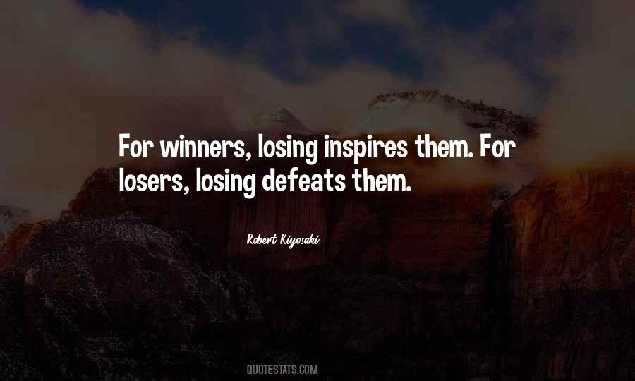 Quotes About Losers #358307