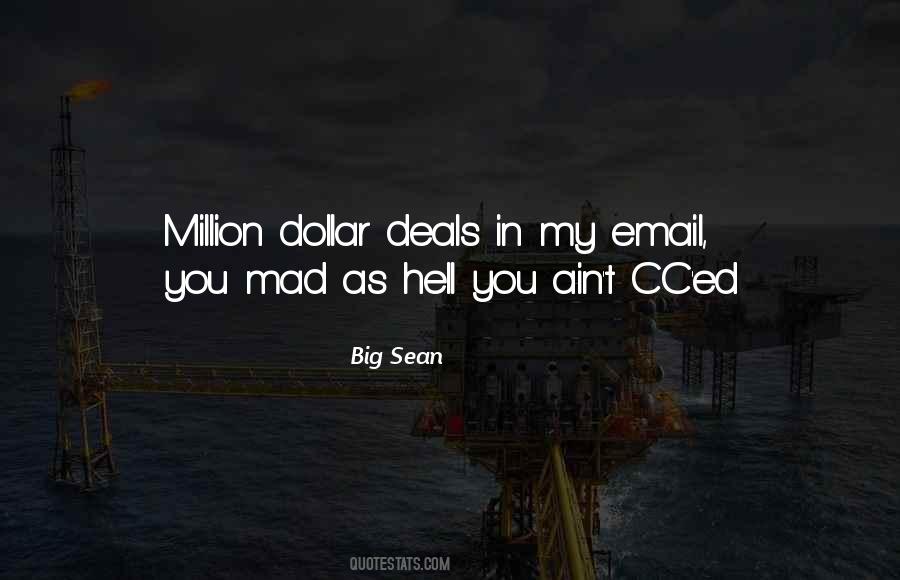 Quotes About Big Deals #1756927