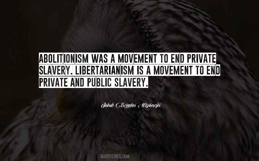End Of Slavery Quotes #393597