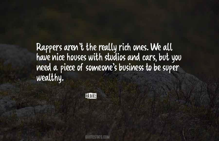 To Be Wealthy Quotes #1008392