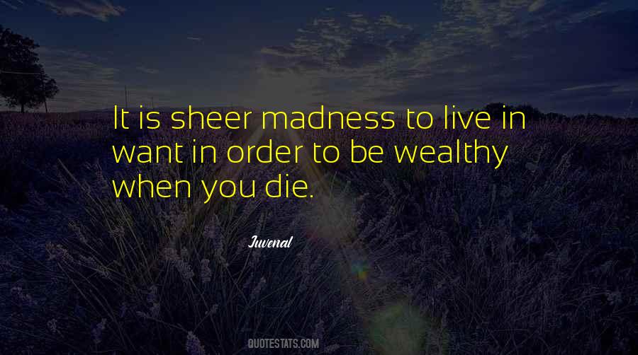 To Be Wealthy Quotes #273241
