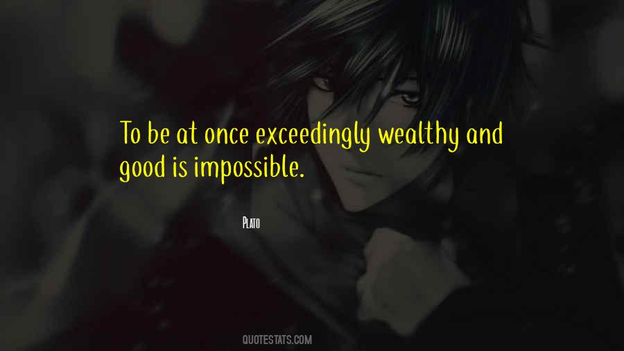 To Be Wealthy Quotes #54341