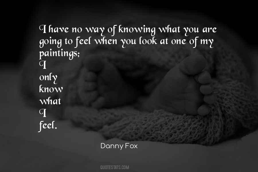 Knowing What You Know Quotes #332128