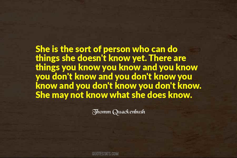 Knowing What You Know Quotes #56393