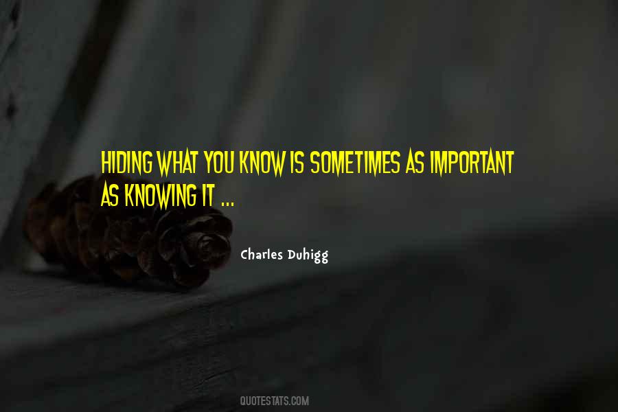 Knowing What You Know Quotes #674045