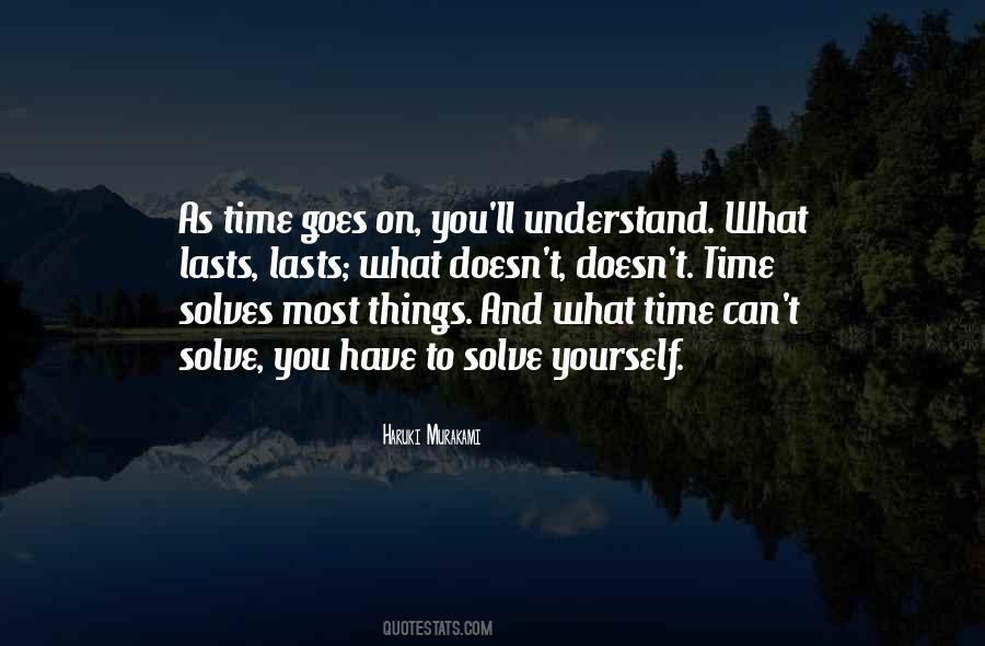 Quotes About Time Goes On #1743072