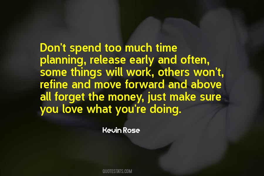 Quotes About Doing The Things You Love #1331072