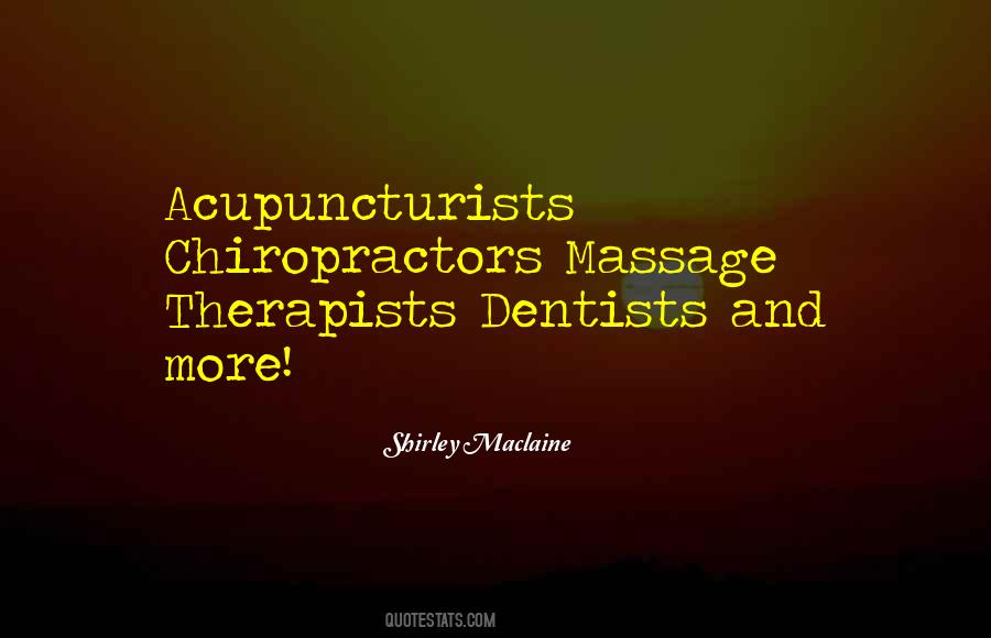 Quotes About Chiropractors #1700053