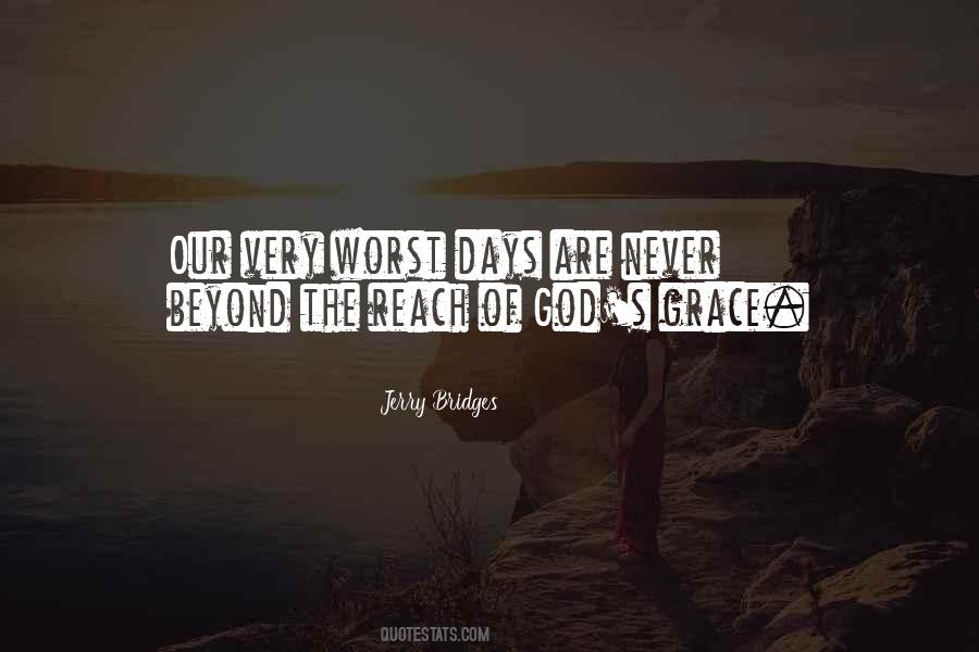 Quotes About Your Worst Days #1124011