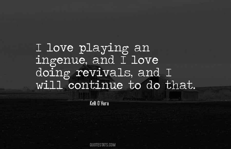 Quotes About Love Playing #1149532