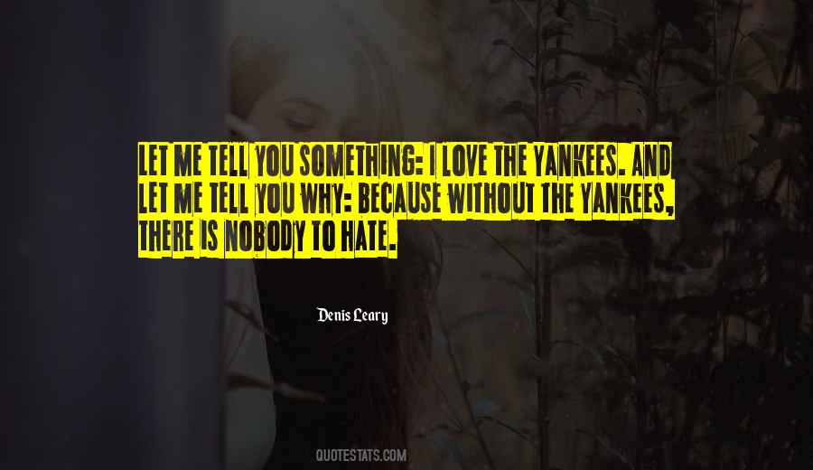 Quotes About Yankees #1178912