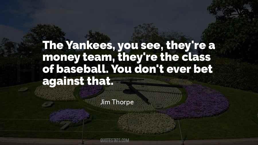 Quotes About Yankees #1670471