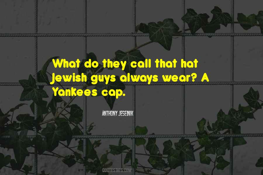 Quotes About Yankees #1691210