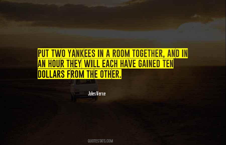 Quotes About Yankees #1717614