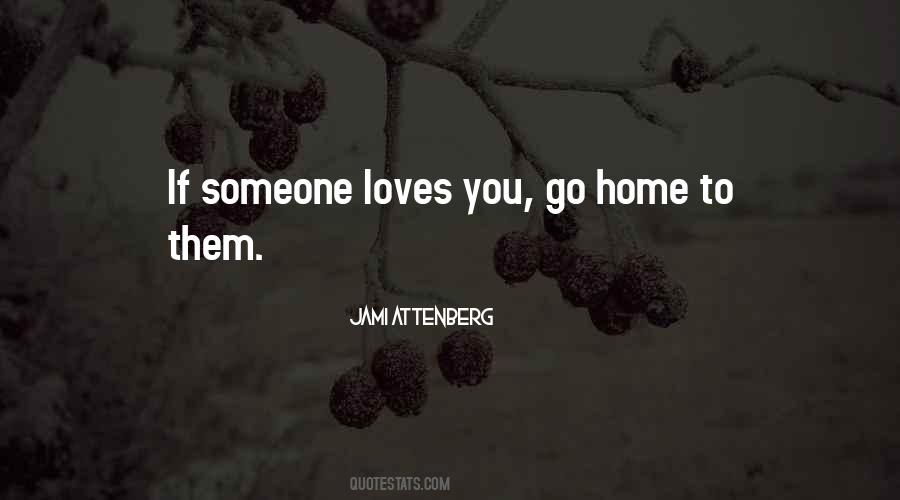 Quotes About Loves #1837193