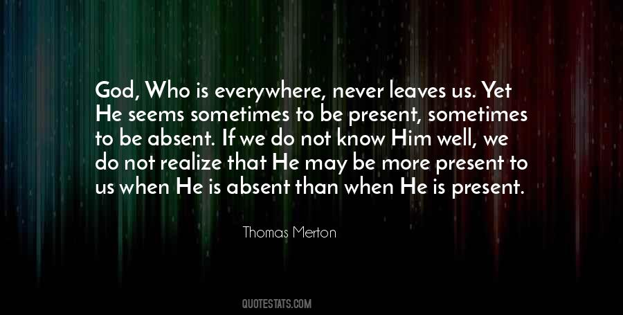 God S Absence Quotes #1281987