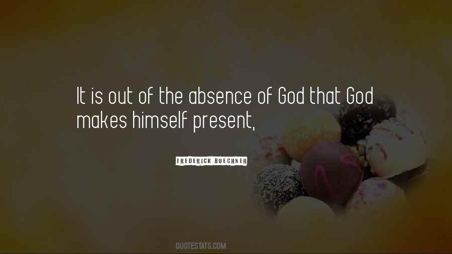 God S Absence Quotes #1517295