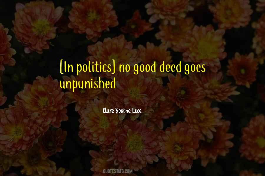Quotes About No Good Deed #1090499