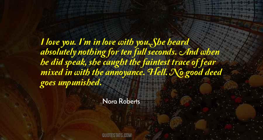 Quotes About No Good Deed #1330399