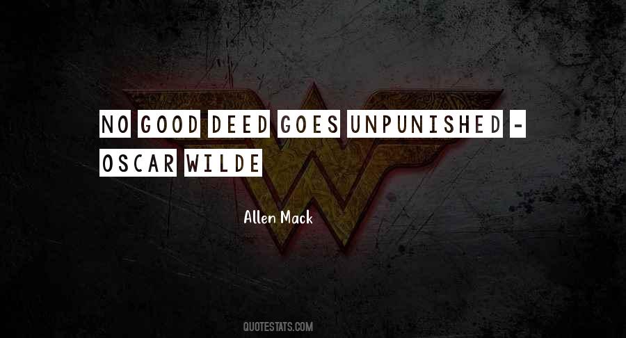 Quotes About No Good Deed #1482598