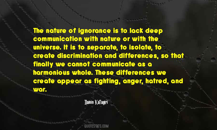Quotes About Hatred And Ignorance #1573635
