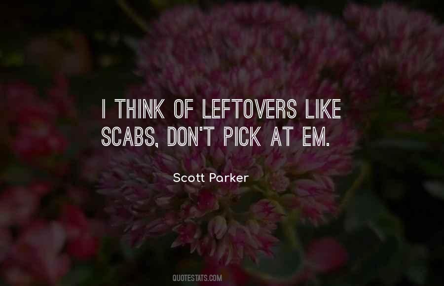 Quotes About Ex Leftovers #43969