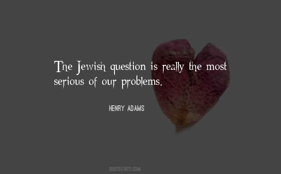 Jewish Question Quotes #1583655