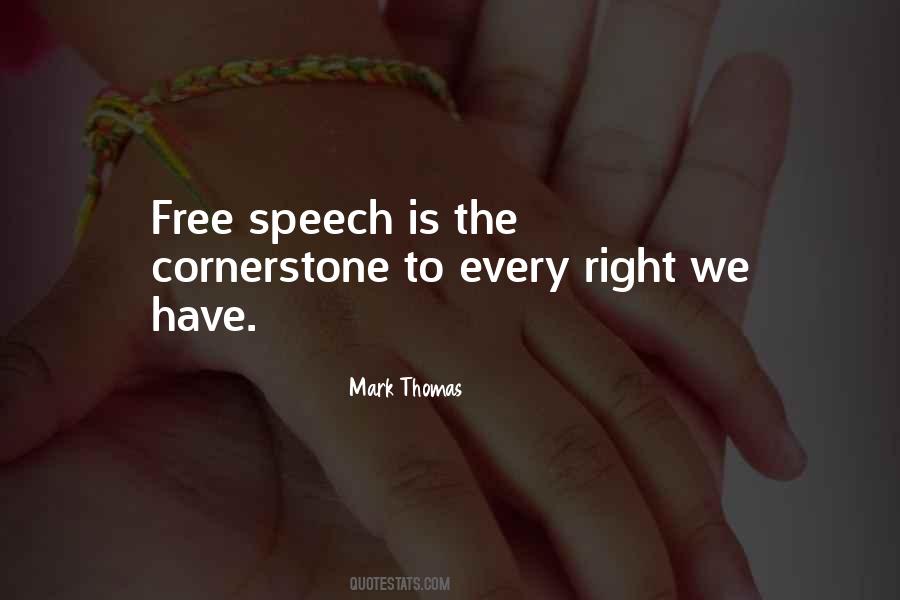 Quotes About Right To Free Speech #15609