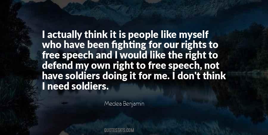 Quotes About Right To Free Speech #1737395