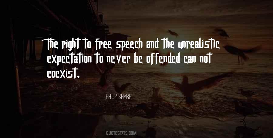 Quotes About Right To Free Speech #611739