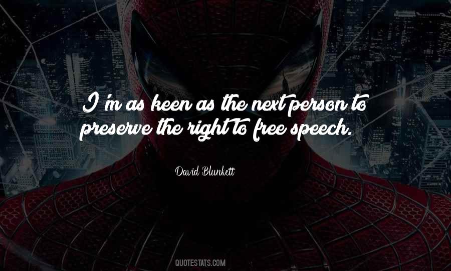 Quotes About Right To Free Speech #697903
