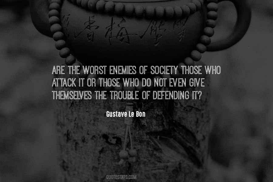 Worst Enemies Quotes #1828433