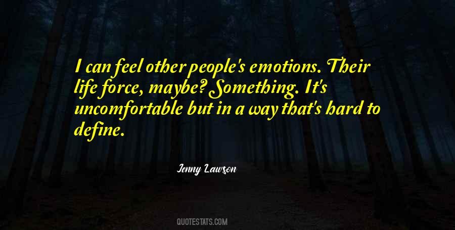 Quotes About Life Uncomfortable #1404375