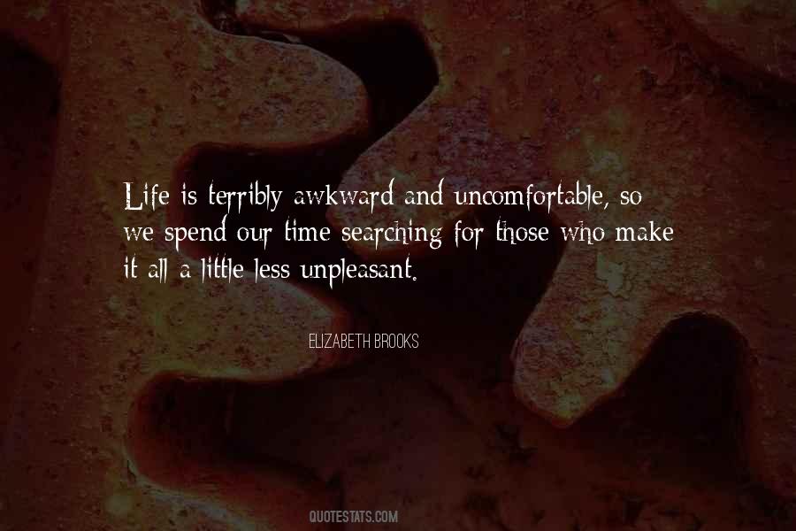 Quotes About Life Uncomfortable #734704