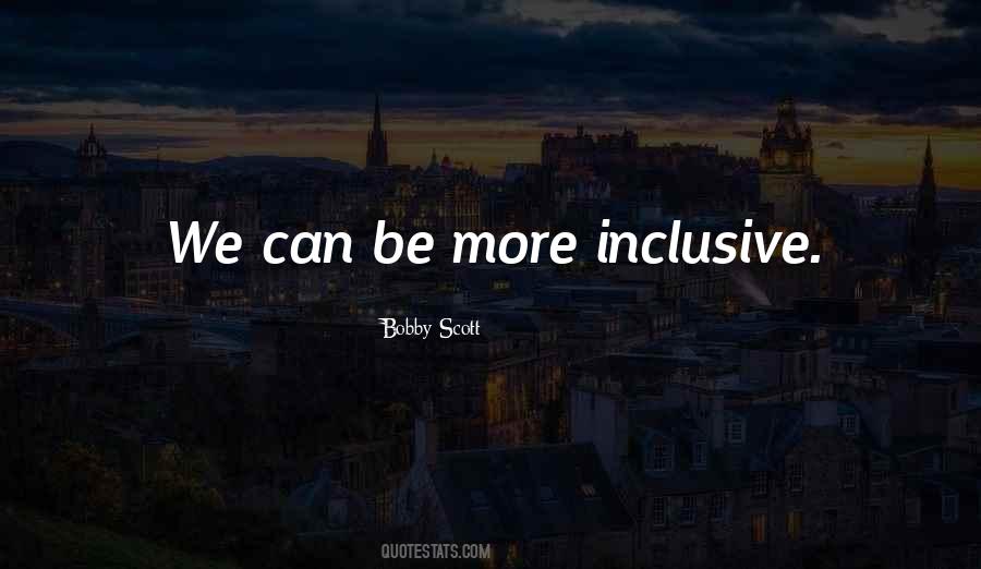 More Inclusive Quotes #1111877