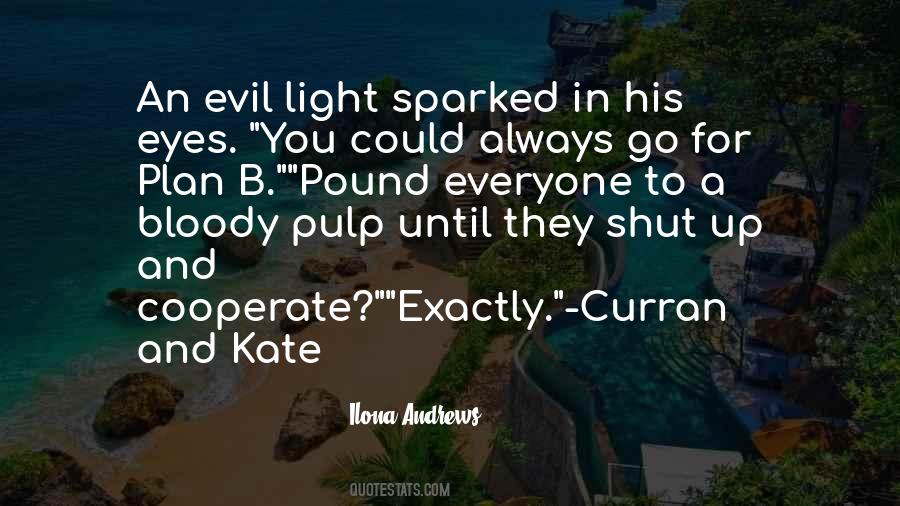 Quotes About Evil #1821713