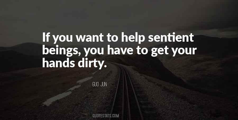 Quotes About Dirty Hands #1134824