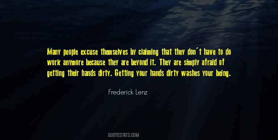 Quotes About Dirty Hands #1386129