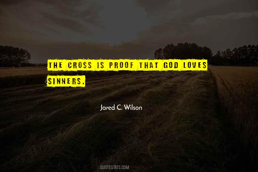 God Loves Sinners Quotes #1210029