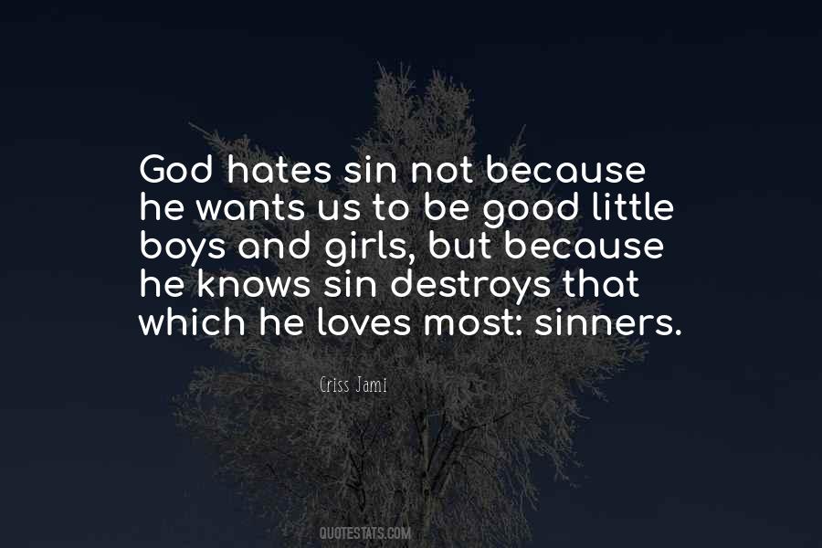 God Loves Sinners Quotes #1699384